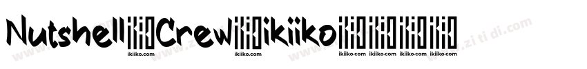 Nutshell Crew ikiiko字体转换